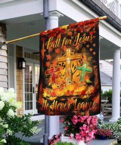 thanksgiving. fall for jesus he never leaves flag 7173