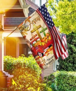 Thanksgiving A Christian Holiday Flagwix™ Fall For Jesus He Never Leaves Christian Lover Flag
