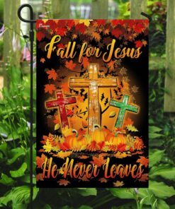 thanksgiving to jesus flagwix™ fall for jesus he never leaves flag 4393