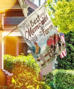 the best memories are made on the farm flag 4097