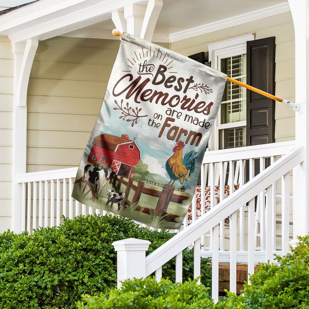 The Best Memories Are Made On The Farm Flag