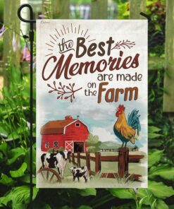 the best memories are made on the farm flag 6837