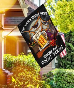 The Witch Needs Beer Before Any Hocus Pocus Flag