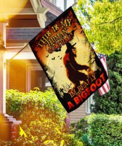 This Is My Human Costume I’m Really Bigfoot Halloween Flag