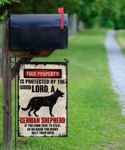 this property is protected by the good lord and a german shepherd flag 3095
