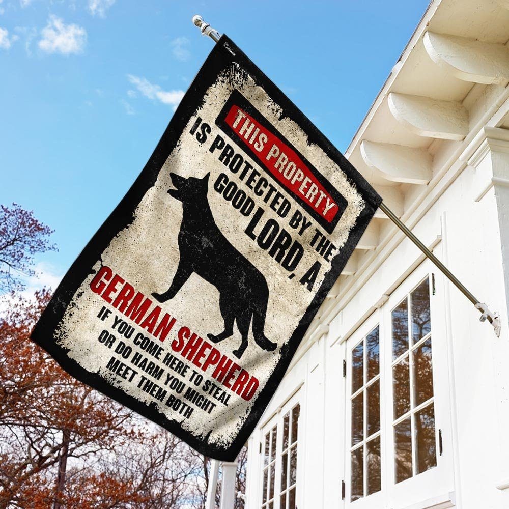 This Property Is Protected By The Good Lord And A German Shepherd Flag - Image 2