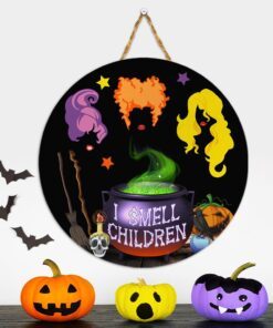 Three Witches l Smell Children Halloween Round Wooden Sign MLN551WD