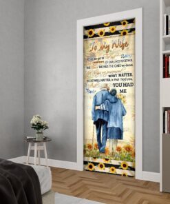 to my wife gift door cover 6834