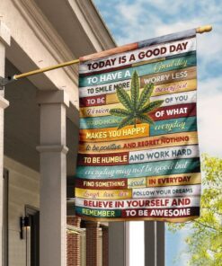 Today Is A Good Day Flag