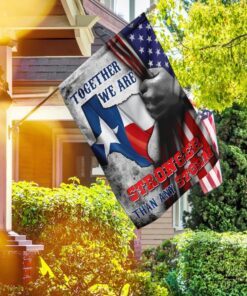 Together We Are Stronger Than Any Storm Texas Flag