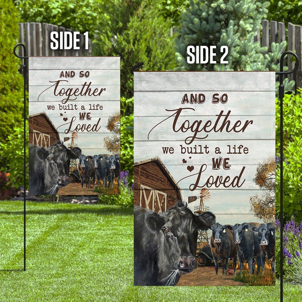 Together We Built A Life We Love Cow Farm Flag - Image 10