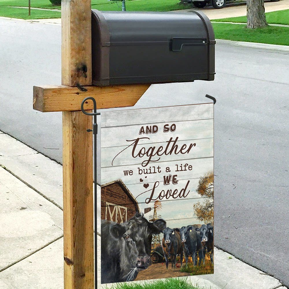 Together We Built A Life We Love Cow Farm Flag - Image 9