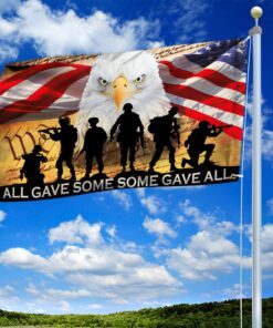 u.s. veteran grommet flag all gave some some gave all. thank you veteran lnt467gf 7828