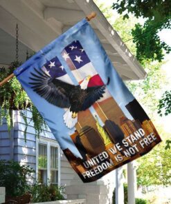 united we stand freedom is not free flag 2331
