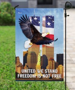 united we stand freedom is not free flag 3873