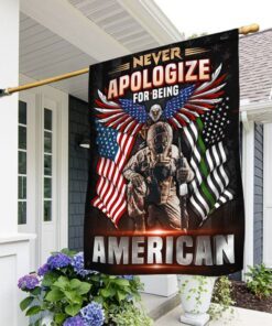 US Soldier Flag Never Apologize For Being American DDH3394F