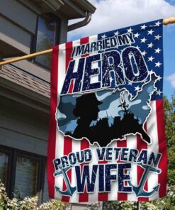 Veteran Flag I Married My Hero, Proud Veteran Wife TTV362F