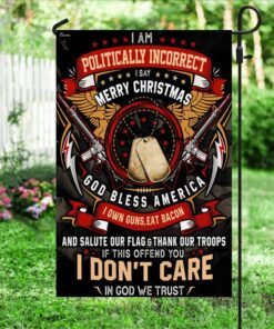 veteran i am politically incorrect flag 5282