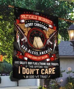 veteran i am politically incorrect flag 8201