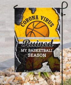 virus ruined my basketball season flag 7255