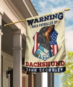 Warning Area Patrolled By Dachshund  Flag