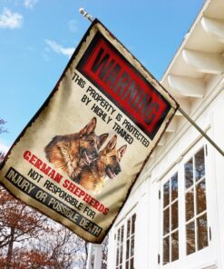 warning this property is protected by highly trained german shepherds flag 7964