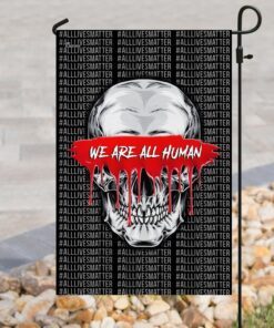 we are all human skull flag 2083