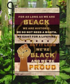 we are historic black proud flag 4689