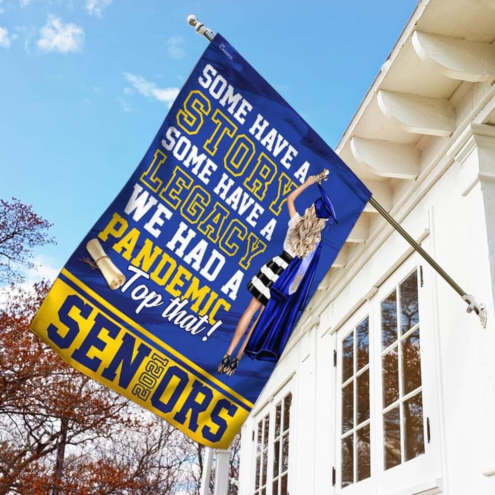 We Had A Pandemic. Top That Seniors 2021 Flag - Image 3