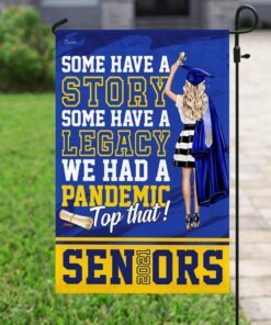 we had a pandemic. top that seniors 2021 flag 5197