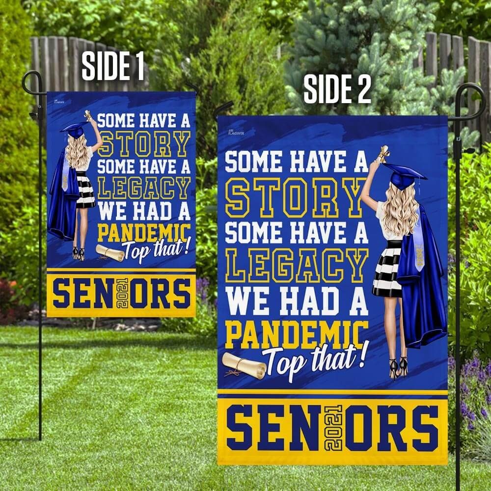 We Had A Pandemic. Top That Seniors 2021 Flag - Image 8
