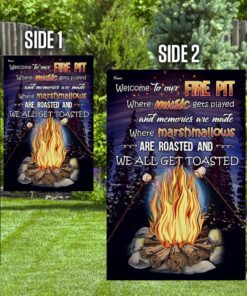 welcome to our fire pit flag 8159