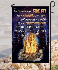 welcome to our fire pit flag 8646