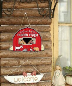 welcome to our funny farm theme custom wooden sign mbh106wd 5427