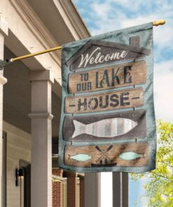Welcome To Our Lake House Flag