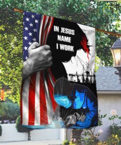 Welder U.S Flag In Jesus Name I Work MLN33F