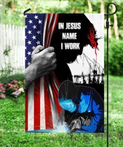 welder u.s flag in jesus name i work mln33f 5275