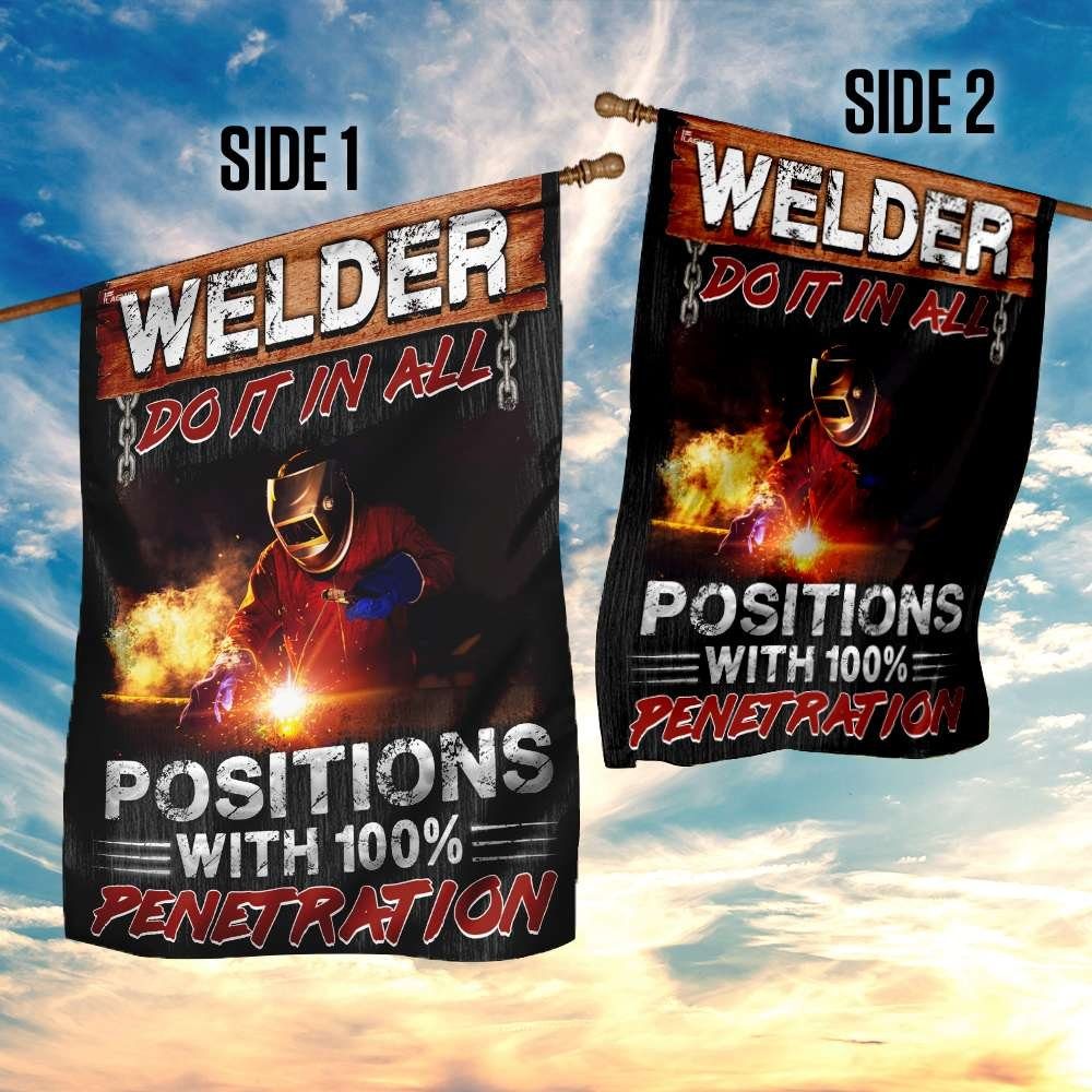 Welders Do It In All Positions With 100% Penetration Flag - Image 5
