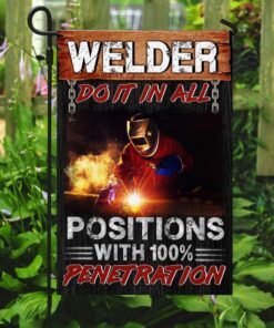 welders do it in all positions with 100 penetration flag 8297