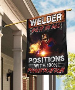 Welders Do It In All Positions With 100% Penetration Flag