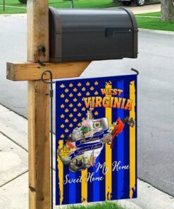 west virginia. my home sweet home flag 3388