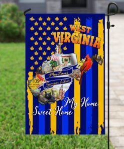 west virginia. my home sweet home flag 3470