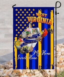 west virginia. my home sweet home flag 4395