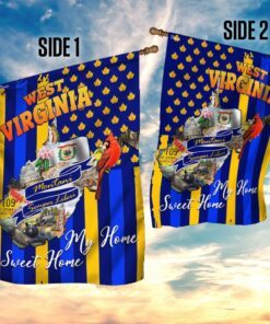 west virginia. my home sweet home flag 5227