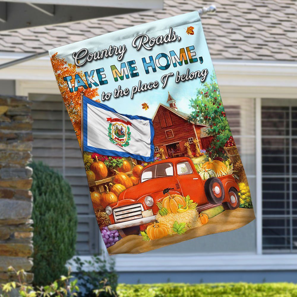 West Virginia Flag Country Roads Take Me Home, To The Place I Belong MLH1807F