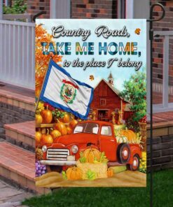 west virginia flag country roads take me home, to the place i belong mlh1807f 6242