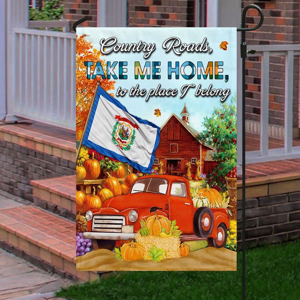 West Virginia Flag Country Roads Take Me Home, To The Place I Belong MLH1807F - Image 5