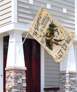 whisper words of wisdom bee flag 3054
