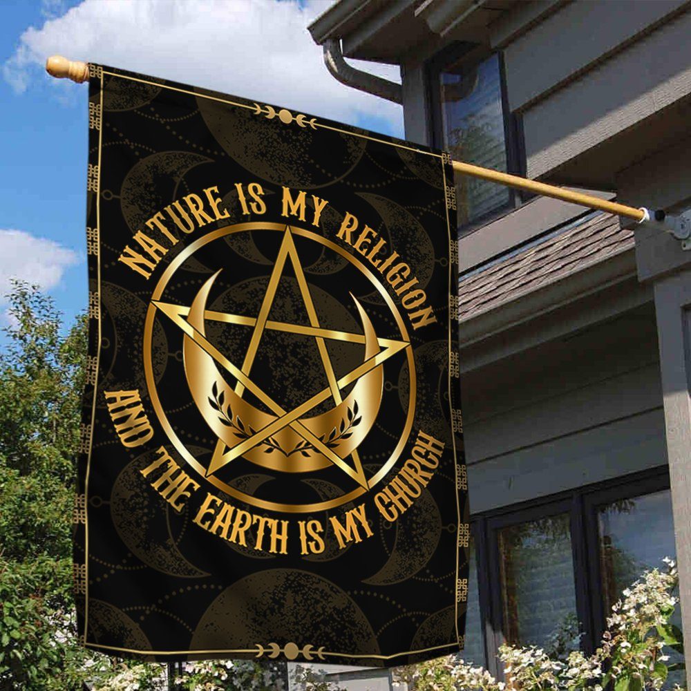 Wicca Flag Nature Is My Religion And The Earth Is My Church BNT444F - Image 2