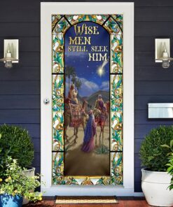 Wise Men Still Seek Him. Three Kings Day Door Cover